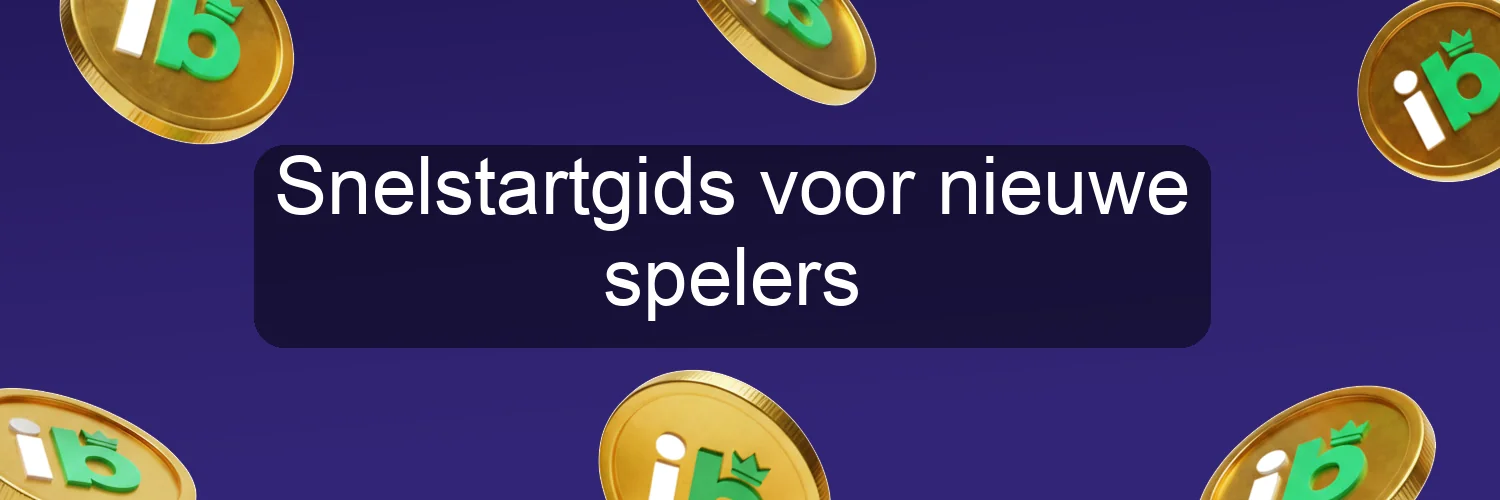 Snelstartgids voor nieuwe spelers Snelstartgids voor nieuwe spelers